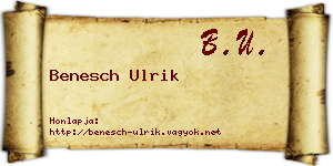 Benesch Ulrik névjegykártya